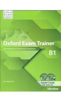Підготовка до іспиту: Oxford Exam Trainer.В 1 Teacher s Book+CD 12649 фото