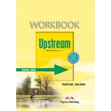 Книга для вчителя Upstream Beginner Teacher's Workbook 9781845588366 фото