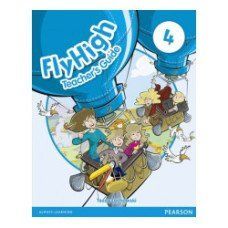 Книга для вчителя Fly High 4 Teacher's Guide 9781408234174 фото