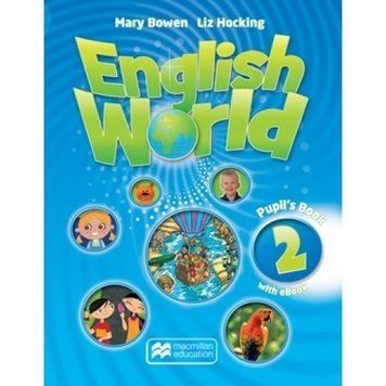 Підручник English World 2 Pupil's Book with eBook 9788366000469 фото