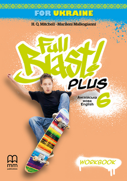 НУШ Робочий зошит Лінгвіст Full Blast Plus for Ukraine 6 Workbook Англійська мова 6 клас Мітчелл 9786180567090 фото