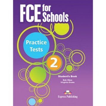 Підручник FCE for Schools Practice Tests 2 Student's Book 9781471533990 фото