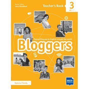 Книга для вчителя Bloggers 3 Teacher's Book (A2-B1) 9786177511716 фото