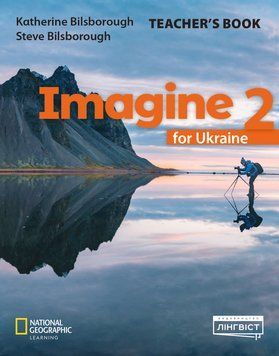 НУШ Книга для вчителя Лінгвіст Imagine for Ukraine 2 Teacher&rsquo;s Book Англійська мова 2 клас К. Білсборо, С. Білсборо 9786178103828 фото