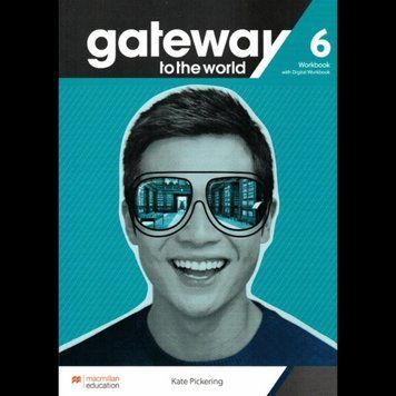 Робочий зошит Gateway to the World for Ukraine 6/B2+ Workbook with Digital Workbook 9781035130535 фото