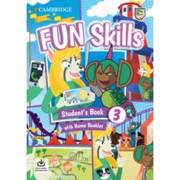 Підручник Fun Skills Level 3 Student's Book with Home Booklet and Downloadable Audio 9781108563703 фото