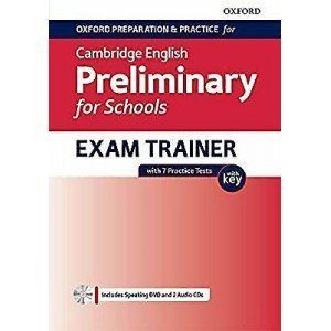 Підготовка до іспиту Oxford Preparation and Practice for Cambridge English B1 Preliminary for Schools Exam Trainer with Key 9780194118941 фото