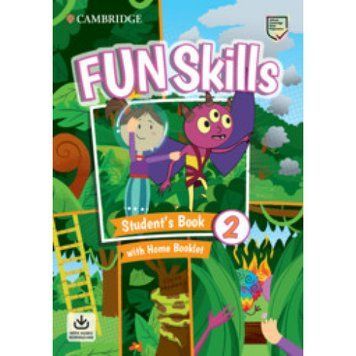 Підручник Fun Skills Level 2 Student's Book with Home Booklet and Downloadable Audio 9781108677370 фото