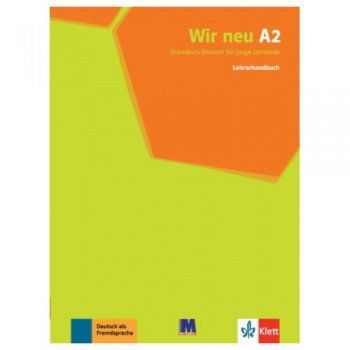 WIR neue A2. Lehrerhandbuch - Книга вчителя 9786177198696 фото